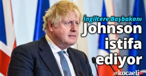 İngiltere Başbakanı Johnson istifa ediyor
