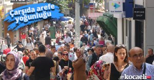 Çarşıda arefe yoğunluğu