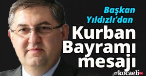 Başkan Yıldızlı’dan Kurban Bayramı mesajı