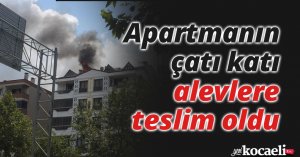 Apartmanın çatı katı alevlere teslim oldu, 2 daire kullanılmaz hale geldi