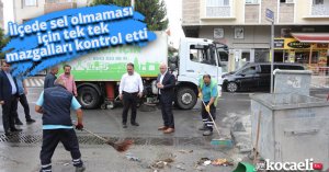 İlçede sel olmaması için tek tek mazgalları kontrol etti