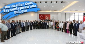Derinceliler Kent Bayramlaşması’nda Buluştu