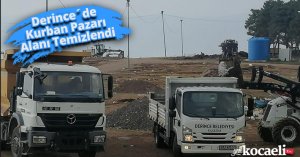 Derince´de Kurban Pazarı Alanı Temizlendi