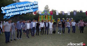 Çubuklu Osmaniye de  3. geleneksel bayram coşkusu yaşandı   