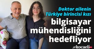 Doktor ailenin Türkiye birincisi kızı bilgisayar mühendisliğini hedefliyor