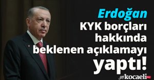 Erdoğan KYK borçları hakkında beklenen açıklamayı yaptı!