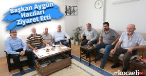 Başkan Aygün, Hacıları Ziyaret Etti