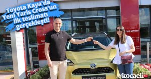 Toyota Kaya'da Yeni Yaris Cross’un ilk teslimatı gerçekleşti!
