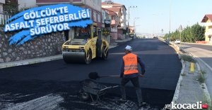 GÖLCÜK'TE ASFALT SEFERBERLİĞİ SÜRÜYOR