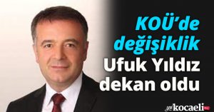 KOÜ’de değişiklik; Ufuk Yıldız dekan oldu