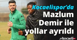 Kocaelispor’da Mazlum Demir ile yollar ayrıldı
