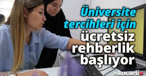 Üniversite tercihleri için ücretsiz rehberlik başlıyor