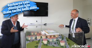 Barbaros’taki dönüşüm için ihale tarihi belli oldu