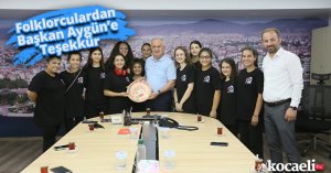 Folklorculardan Başkan Aygün’e Teşekkür
