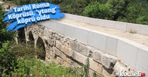 Tarihi Roma Köprüsü, 'ytong' köprü oldu