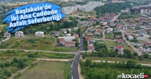 Başiskele’de İki Ana Caddede Asfalt Seferberliği