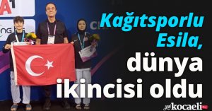 Kağıtsporlu Esila, dünya ikincisi oldu