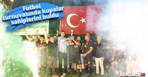 Futbol turnuvasında kupalar sahiplerini buldu