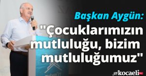 Başkan Aygün: 