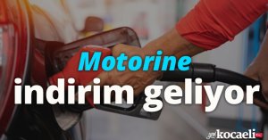 Motorine indirim geliyor