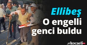 Ellibeş, O engelli genci buldu