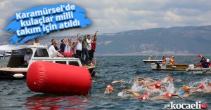 Karamürsel'de kulaçlar milli takım için atıldı