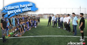 Yılların hayali gerçek oldu