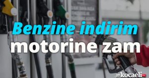 Benzine indirim, motorine zam