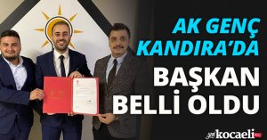 AK GENÇ KANDIRA’DA BAŞKAN BELLİ OLDU
