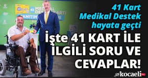 41 Kart Medikal Destek hayata geçti
