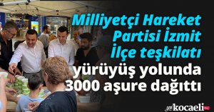 Milliyetçi Hareket Partisi İzmit İlçe teşkilatı yürüyüş yolunda 3000 aşure dağıttı