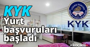KYK Yurt başvuruları başladı