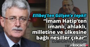Ellibeş: “İmam Hatip’ten imanlı, ahlaklı, milletine ve ülkesine bağlı nesiller çıkar”