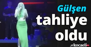 Şarkıcı Gülşen tahliye oldu