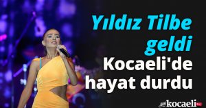 Yıldız Tilbe geldi, Kocaeli'de hayat durdu