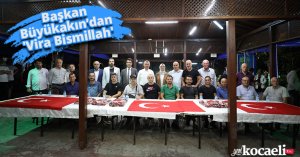 Başkan Büyükakın’dan 'Vira Bismillah'