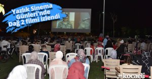 Yazlık Sinema Günleri'nde Dağ 2 filmi izlendi