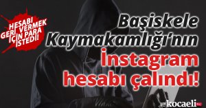 Başiskele Kaymakamlığı’nın İnstagram hesabı çalındı!  