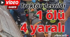 Fındıktan eve dönen ailenin içerisinde bulunduğu traktör devrildi: 1 ölü, 4 yaralı