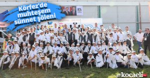 Körfez’de muhteşem sünnet şöleni