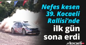 Nefes kesen 39. Kocaeli Rallisi'nde ilk gün sona erdi