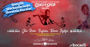 Gençlik Merkezlerinde Ücretsiz Kurslar