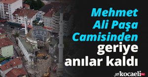Mehmet Ali Paşa Camisinden geriye anılar kaldı