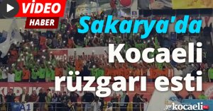 Sakarya'da Kocaeli rüzgarı esti