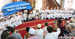 İcazetlerini Aldılar ‘Hafız’ Oldular
