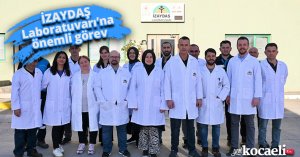 İZAYDAŞ Laboratuvarı’na önemli görev