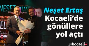 Neşet Ertaş, Kocaeli’de gönüllere yol açtı