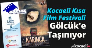Kocaeli Kısa Film Festivali Gölcük'e Taşınıyor