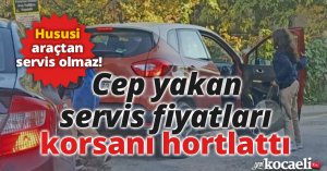 Cep yakan servis korsanı hortlattı