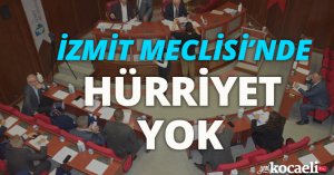 HÜRRİYET  MECLİSTE  YOK
